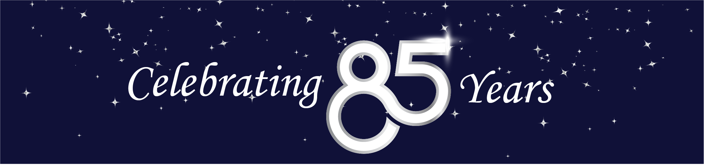 Celebrating 85 Years